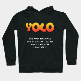 YOLO - Mae West Dark Version Hoodie